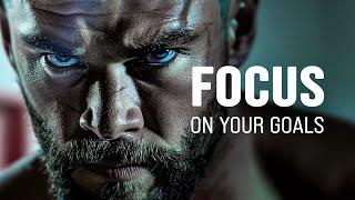 FOCUS ON YOUR GOALS - Motivational Speech