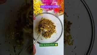 Chilli ️ Korean maggi #foodblogger #shortvideo #food #foodlover #foodie #short #healthyfood #home