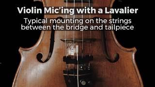 Violin Mic'ing with a Lavalier - Point Source Audio