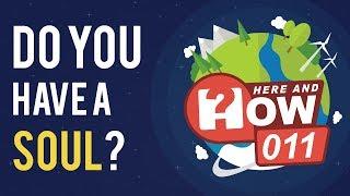 Do you have a soul?