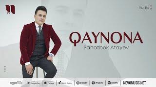 Sanatbek Atayev - Qaynona (audio 2022)