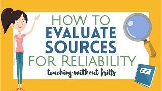 How to Evaluate Sources for Reliability - Writing for Kids