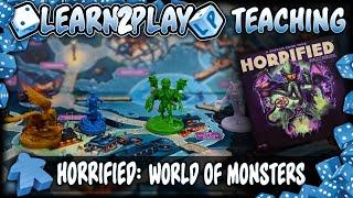 Learn to Play: Horrified World of Monsters