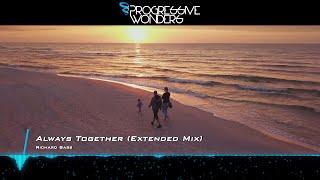 Richard Bass - Always Together (Extended Mix) [Music Video] [Emergent Shores]