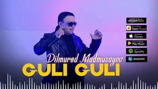 Dilmurod Madmusayev.Guli Guli.