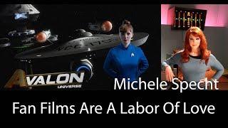 Michele Specht: Fan Films Are A Labor Of Love