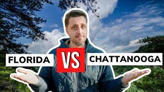 Florida vs Chattanooga - Should You Move to Chattanooga, TN?