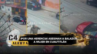 Filtran VIDEO del asesinato de mujer en Cuautitlán, Edomex; su hija grabó el momento exacto