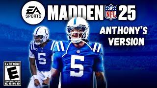 Madden 25 - Anthony's Version