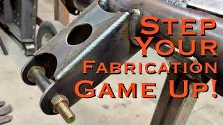 Fabrication YOU Can Be PROUD Of!