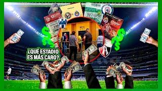 ¿Cuánto CUESTA ir a cada estadio de la Liga MX? ¡El MÁS CARO se está CAYENDO a PEDAZOS!