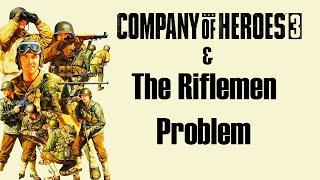 COH3 & The Rifle Problem