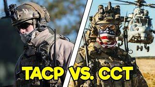 TACTICAL AIR CONTROL PARTY (TACP) VS. COMBAT CONTROLLERS (CCT)