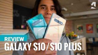 Our full Samsung Galaxy S10 and S10 Plus review