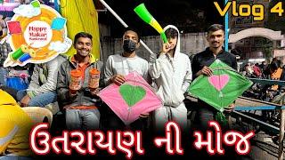 Uttarayan Special 2022 || ઉતરાયણ ની મોજ Vlog || Makar Sankranti