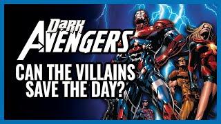 DARK AVENGERS is the Best of Bendis at Marvel