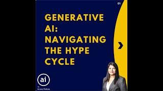 Generative AI Navigating the Hype Cycle