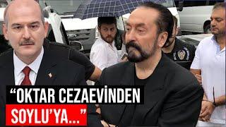 Adnan Oktar suç örgütü Soylu'yu neden ve nasıl dinledi?