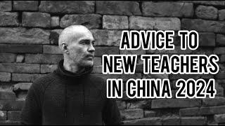 Advice to new teachers in China (2024)