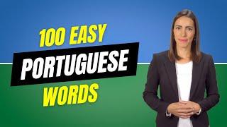 100 Easy Portuguese Words | Brazilian Portuguese Vocabulary Words