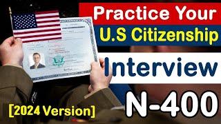  Practice Your U.S Citizenship Interview 2024 Version/ the civic Test, Reading and Writing Test