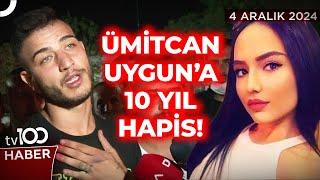 Yargıtay, Ümitcan Uygun'a Verilen 10 Yıl Hapis Cezasını Onadı | tv100 Haber