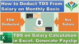 TDS Calculation on Salary in Excel | How to Deduct Monthly TDS from Salary and Create Pay Slip