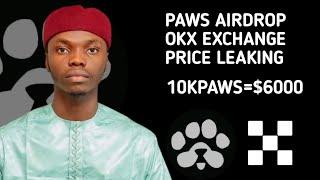 PAWS AIRDROP OKX EXCHANGE LISTING PRICE HAS BEEN LEAKED