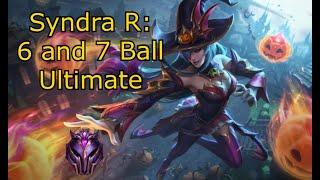 How To Do a 7 Ball Ultimate as Syndra