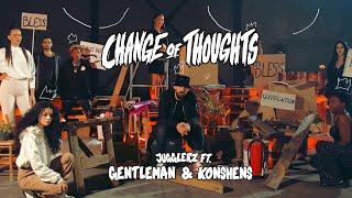 GENTLEMAN, KONSHENS & JUGGLERZ- CHANGE OF THOUGHTS [Official Video]