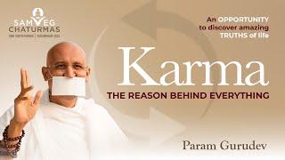 Karma - The Reason behind Everything | Param Gurudev Shree Namramuni MS | Paramdham | 9 Aug, 24