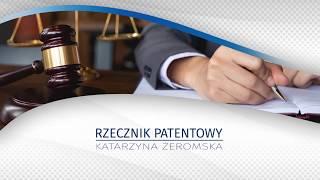 Rzecznik patentowy Warszawa Katarzyna Żeromska