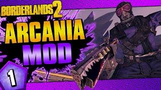 Borderlands 2 | Arcania Mod Axton | Day #1