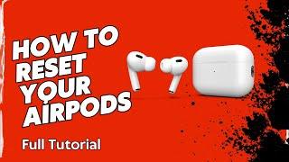 How to Factory Reset Your Apple AirPods |AirPods Pro |AirPods Pro  2 (Full Tutorial)