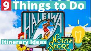 9 Things to do on NORTH SHORE |  ITINERARY IDEAS | OAHU