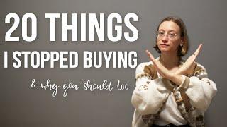 20 Things I Don`t Buy To Save Money | minimalism & finances