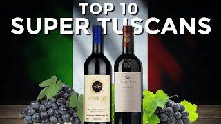 TOP Super Tuscans: Sassacaia, Ornellaia, and MORE!