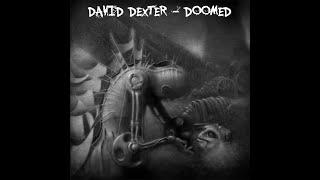 David Dexter - Doom   Music Video  Industrial Doom Metal