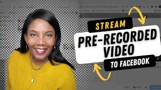 How To Stream Pre-Recorded Video on Facebook Live 2022