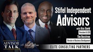 Stifel Independent Advisors with Frank LaRosa, Alex David & Tim Boostrom