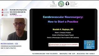  Cerebrovascular Neurosurgery: How to start a practice