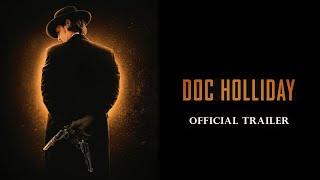 Doc Holliday (2023) | Trailer | Tom Zembrod | Billy Blair | Stephen Brodie