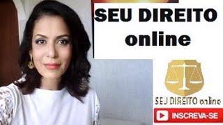 OBJETIVO DO CANAL "SEU DIREITO online"