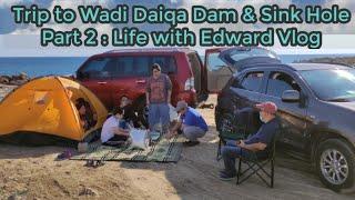 Trip to Sink hole, Qurayyat, Oman! : Life with Edward Vlogs Part 2