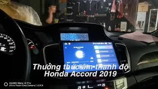 Hướng dẫn căn chỉnh âm thanh độ, màn android, loa cánh & sub gầm trên xe Honda Accord 2019