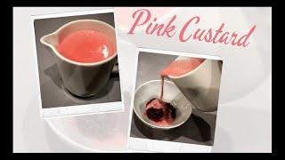 Pink Custard/Homemade Custard/Old School Dinners/Custard Ready in 5 minutes
