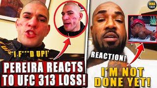 Alex Pereira's FIRST REACTION after UFC 313 loss! Ankalaev FIRES BACK at critics! Green on KO loss