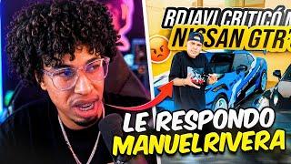 RDJAVI LE RESPONDE A ManuelRivera11 Sobre EL VIDEO DEL GTR!