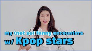 My not so funny encounters with Kpop stars :P