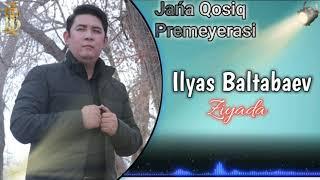 Ilyas Baltabaev - Ziyada (audio)